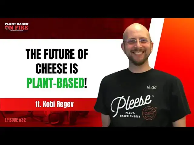 'Video thumbnail for The Future of Cheese is Plant-Based ft. Kobi Regev'