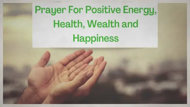 Video thumbnail for 22 Powerful Prayer For Positive Energy, Health, Wealth and Happiness