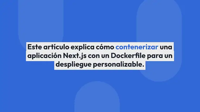 Video thumbnail for Cómo Contenerizar una Aplicación Next.js y Desplegarla en Kinsta