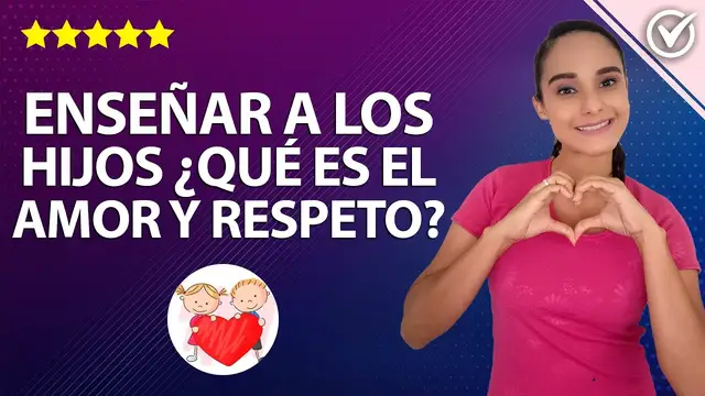 Video thumbnail for Cómo Educar y Enseñar a los Niños o Hijos que es el Amor y el Respeto 👨‍👩‍👧