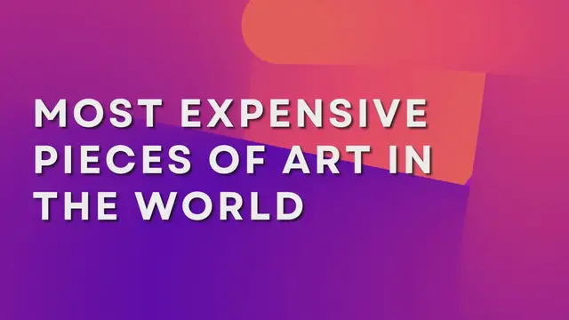 Video thumbnail for Most Expensive Pieces Of Art In The World