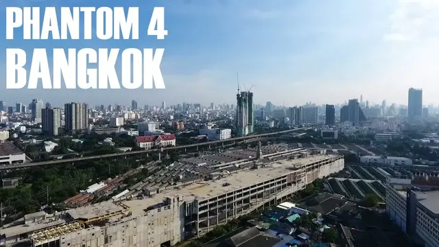 Video thumbnail for FLYING PHANTOM 4 DRONE OVER BANGKOK