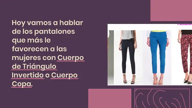 Video thumbnail for ¿Qué pantalones uso si tengo Cuerpo Triángulo Invertido?