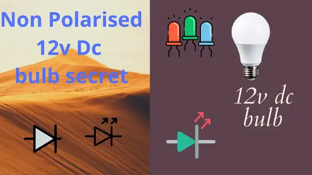 Video thumbnail for The secret to a non-polarized dc bulb | 12v dc bulb | make a dc bulb