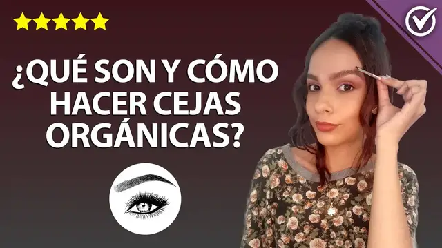 Video thumbnail for ¿Qué son y Cómo Hacer Cejas Orgánicas? ¿Cuánto Tardan en Crecer las Cejas Orgánicas? 😌