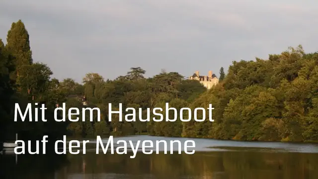 Video thumbnail for Mit dem Hausboot auf der Mayenne Pays de la Loire
