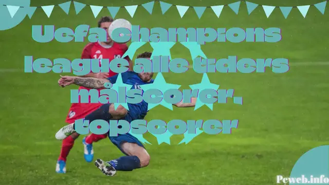 Video thumbnail for Uefa champions league alle tiders målscorer, topscorer