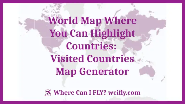 Video thumbnail for World Map Where You Can Highlight Countries: Visited Countries Map Generator
