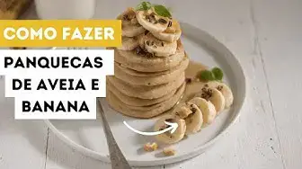 'Video thumbnail for Panquecas de aveia e banana | Made by Choices'