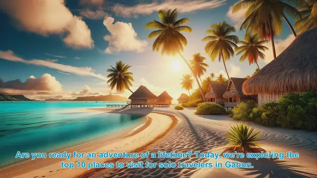 Video thumbnail for Exploring Gabon: Top 10 Places for Solo Travelers