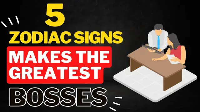 Video thumbnail for These 5 Zodiac Signs Make The Greatest Bosses