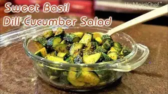 Video thumbnail for Sweet Basil Dill Cucumber Salad | Dining In With Danielle