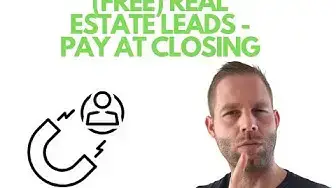 'Video thumbnail for (Free) Real Estate Leads, Pay at Closing - 2+ Top Providers'