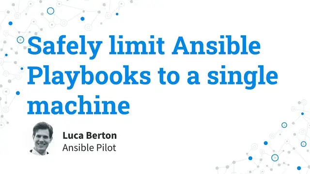 Video thumbnail for Three options to Safely Limit Ansible Playbooks Execution to a Single Machine