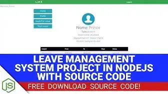 Video thumbnail for Leave Management System Project in Node JS with Source Code (Free Download)