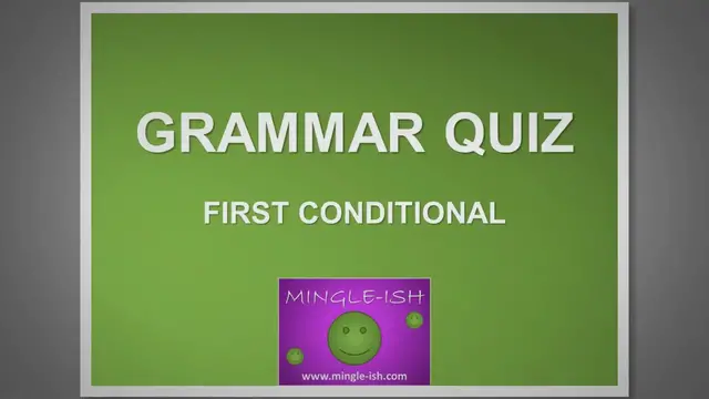 Video thumbnail for First conditional - Grammar quiz #1