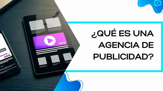 Video thumbnail for ¿Qué es una agencia de publicidad?