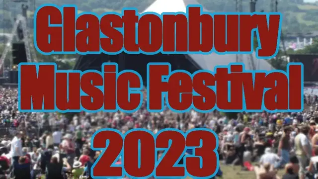 Video thumbnail for Glastonbury Music Festival 2023 | Live Stream, Lineup, and Tickets Info