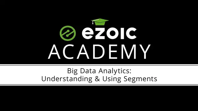 Video thumbnail for Understanding and Using Segments in Big Data Analytics