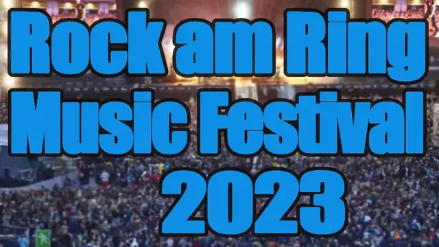 'Video thumbnail for Rock am Ring Music Festival 2023 | Live Stream, Lineup, and Tickets Info'