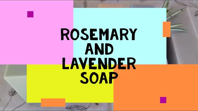 Video thumbnail for Rosemary and Lavender soap