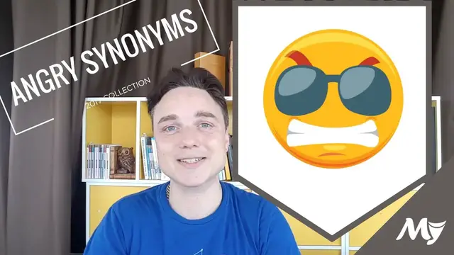 Video thumbnail for 5 Common ANGRY Synonyms. Which one do you use?