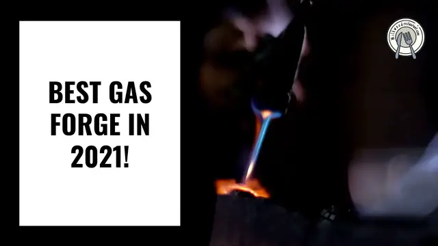 Video thumbnail for Best Gas Forge in 2021!