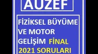 Video thumbnail for Fiziksel Büyüme ve Motor Gelişim 2022 Final Soruları