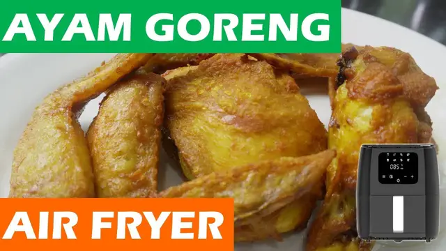 Video thumbnail for Ayam Goreng Kunyit Air Fryer - Anti Gagal!