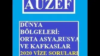 Video thumbnail for Auzef Dünya Bölgeleri: Orta Asya, Rusya ve Kafkaslar 2020 Vize Soruları