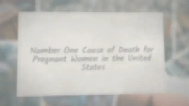 Video thumbnail for Number One Cause of Death for Pregnant Women in the United States