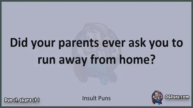 Video thumbnail for Insult - Jokes, Puns, Wordplays, and Laughter