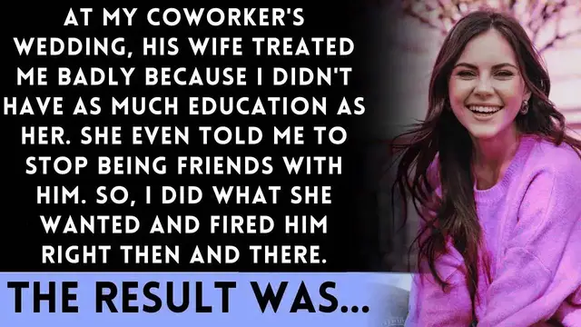 'Video thumbnail for When My Coworker's Wife Demanded I End My Friendship with Him Because I'm Less Educated, I Did.'