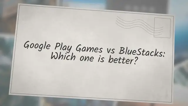 'Video thumbnail for Google Play Games vs BlueStacks: Which one is better?'
