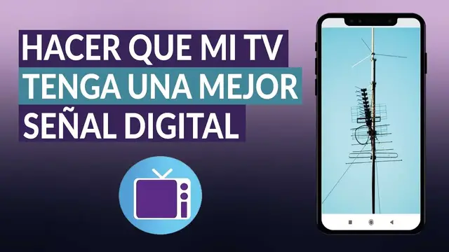 Video thumbnail for Cómo hacer que mi TV tenga una mejor recepción de SEÑAL DIGITAL