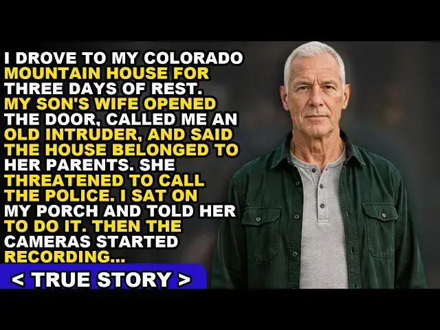 Video thumbnail for I Went to My Colorado Mountain House to Rest... And Found My Daughter-in-Law’s Entire Family Living