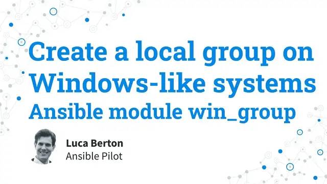 Video thumbnail for Create a local group on Windows-like systems - Ansible module win_group