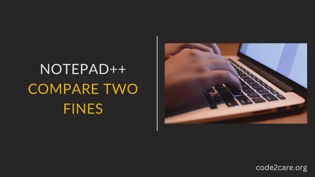 Video thumbnail for How to Compare Two Files Next to Each Other in Notepad++