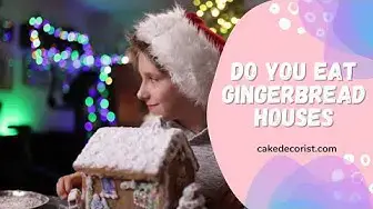 Video thumbnail for Do You Eat Gingerbread Houses