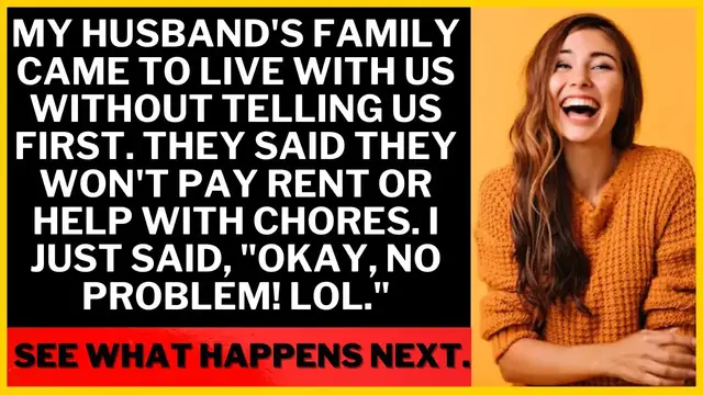 'Video thumbnail for My Husband's Family Surprised Us by Moving Into Our Home Without Warning.'