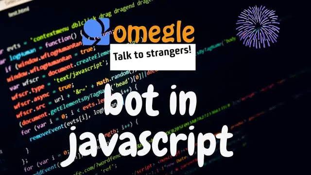 Video thumbnail for Build a Omegle Unlimited Traffic Sender Bot to Website in Javascript Full Project For Beginners