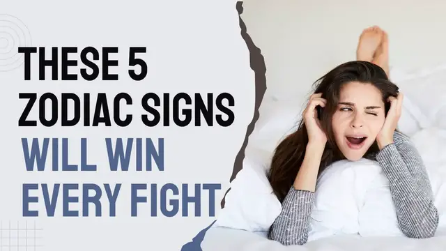 Video thumbnail for These 5 Zodiac Signs Will Win Every Fight