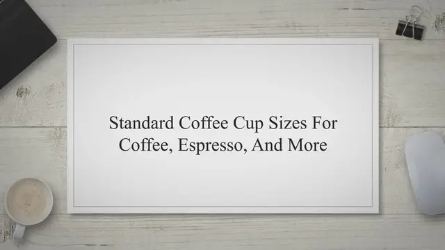 Video thumbnail for Standard Coffee Cup Sizes For Coffee, Espresso, And More