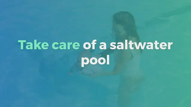 Video thumbnail for How to take care of a saltwater pool