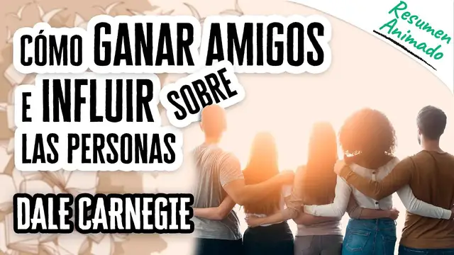 'Video thumbnail for Cómo Ganar Amigos e Influir sobre las Personas por Dale Carnegie | Resúmenes de Libros'