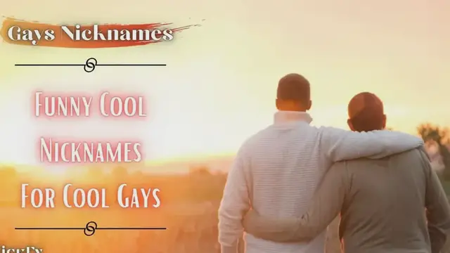 Video thumbnail for Gay Nicknames | 599+ Funny Cute Nicknames For Gays