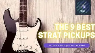 'Video thumbnail for 9 Best Strat Pickups | Mod Cheap Guitars'