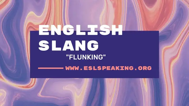 Video thumbnail for Flunking (American English Slang Expressions) | Learn American English in 1 Minute a Day
