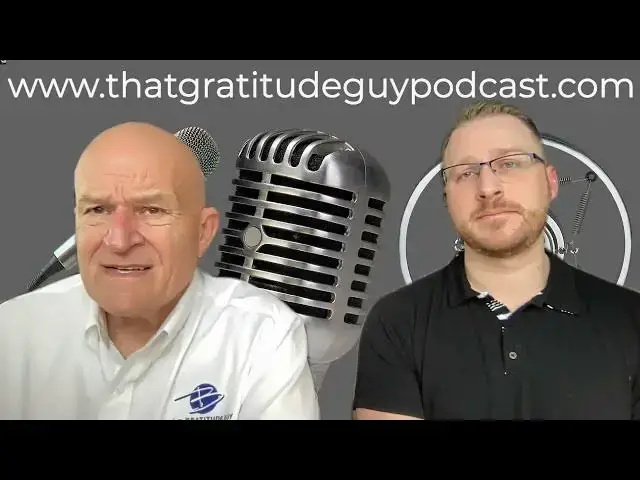 Video thumbnail for My Older Son - Special Guest Kyle Brooke:  That Gratitude Guy Podcast