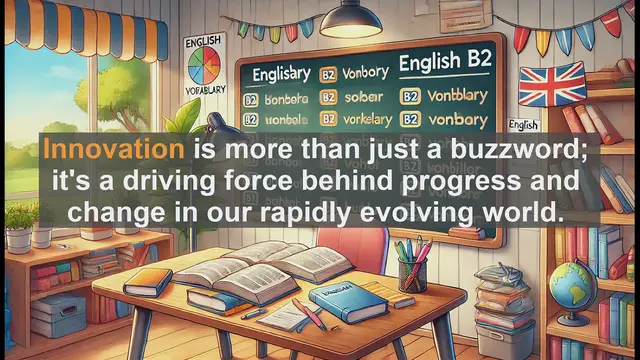 Video thumbnail for 1500 Must Know CEFR B2 Vocabulary - Understanding Innovation: Key Vocabulary for B2 English Tests